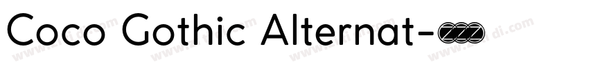 Coco Gothic Alternat字体转换